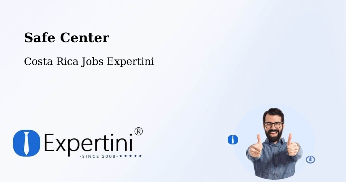 Safety Center – Abangares - Costa Rica Jobs Expertini