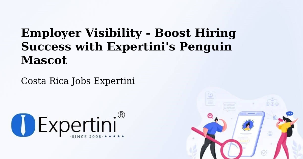 CV and Resume Visibility Optimization – Abangares - Costa Rica Jobs Expertini
